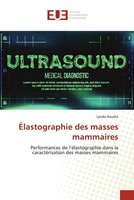 ÉLastographie Des Masses Mammaires Lynda Aoudia Taschenbuch FranzöSisch 2022