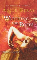 Watching The Roses Volume Two Adele Geras Taschenbuch Kartoniert / Broschiert