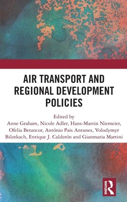 Anne Graham (u. a.) | Air Transport and Regional Development Policies | Buch