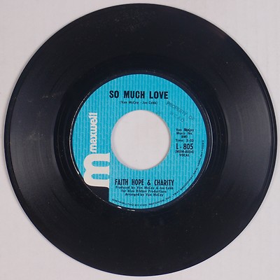 FAITH HOPE & CHARITY: Lets Try it Over / So Much Love NORTHERN SOUL Maxwell 45 