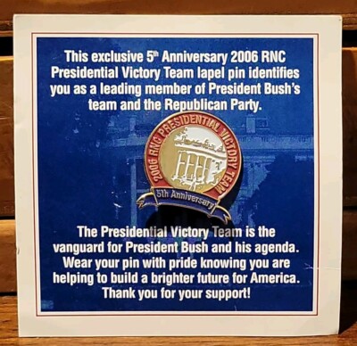 2006 Republican RNC Presidential Victory Team 5th Anniversary Lapel Pin on Card