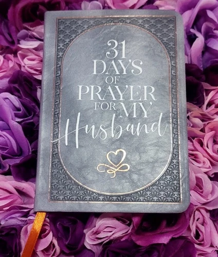 31 DAYS OF PRAYER FOR MY HUSBAND FAUX GRAY LEATHER BOOK 9781424565689