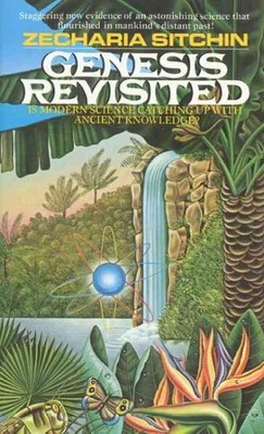 Genesis Revisited : Is Modern Science Catching Up With Ancient Knowledge, Pap...