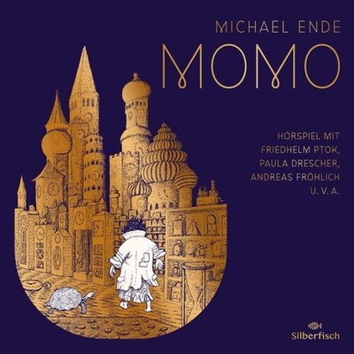 Momo - Das Hörspiel (Jubiläum) | Michael Ende | deutsch