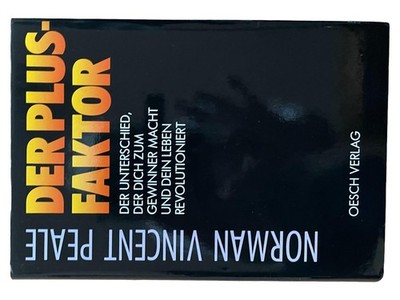 Der Plus-Faktor Selbsthilfebuch Norman Vincent Peale Persönlichkeitsentwicklung