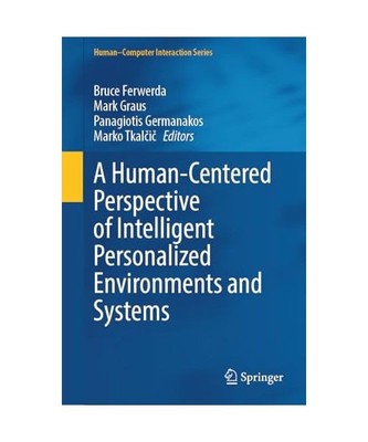 A Human-Centered Perspective of Intelligent Personalized Environments and System