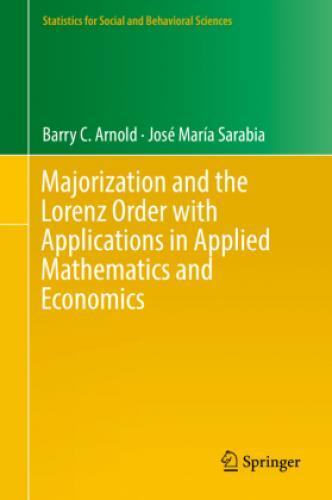 Majorization And The Lorenz Order With Applications In Applied