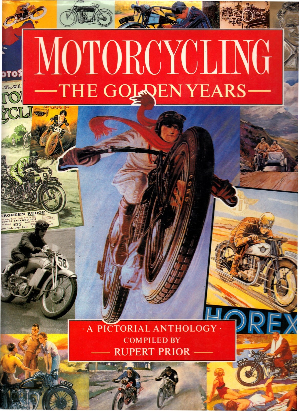 MOTORCYCLING the GOLDEN YEARS ~ 1994 HB DJ ~ Pictorial Anthology Motorcycle