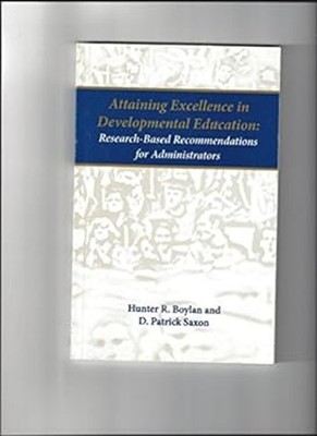 Attaining Excellence in Developmental Education: Research-based R