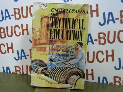 Encyclopaedia Of Technical Education. Vol. 16 Mining Engineering Mittal, J. P.: