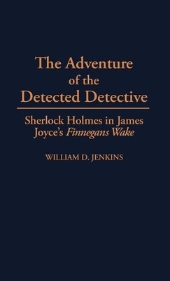 The Adventure of the Detected Detective - 9780313291432