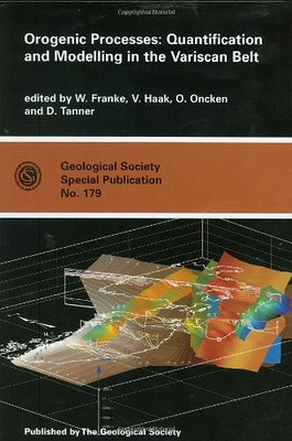 Orogenic Processes: Quantification and Modelling in the Varsican Belt