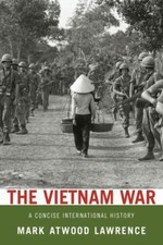 The Vietnam War : A Concise International History Mark Atwood Law