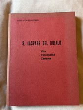 SAN GASPARE DEL BUFALO Vita Personalità Carisma - LUIGI CONTEGIACOMO