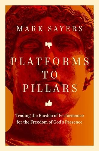 Mark Sayers Platforms to Pillars (Tascabile)
