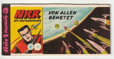   NICK DER WELTRAUMFAHRER #19 Von Allen gehetzt, Lehning PICCOLO-COMIC Z3