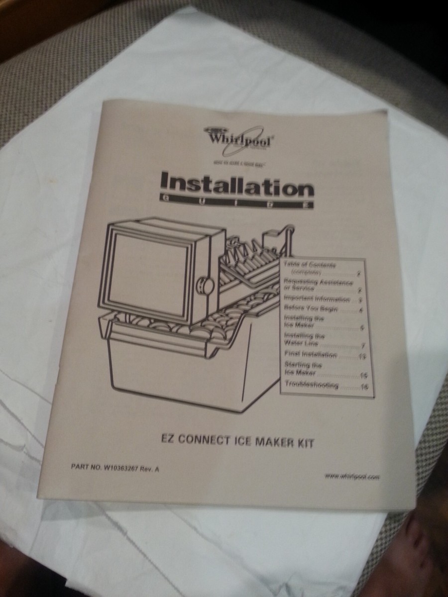 whirlpool #W10363267 EZ Connect ice maker kit installation guide