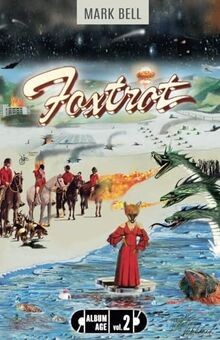 Foxtrot (Genesis 1972-1973): Aufstieg und Apokalypse (Al... | Buch | Zustand gut