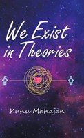 Kuhu Mahajan | We Exist In Theories | Buch | Englisch (2020) | Gebunden