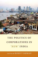 Rohit Varman | The Politics Of Corporations In 'New' India | Taschenbuch (2026)