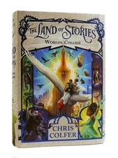 Chris Colfer THE LAND OF STORIES: WORLDS COLLIDE 1st Edition 1st Printing