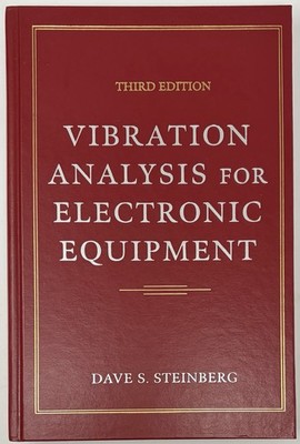 Vibration Analysis For Electronic Equipment Steinberg Third Ed. Hardcover Book