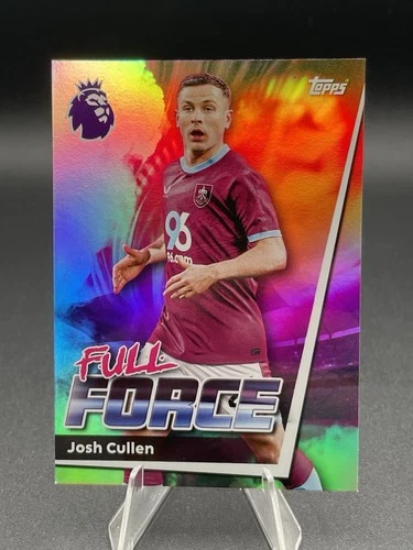 Josh Cullen Topps Premier League 2025/2026 Topps 25/26 Burnley Full Force # 323