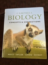 Campbell Biology : Concepts and Connections by Martha R. Taylor, Eric J. Simon,