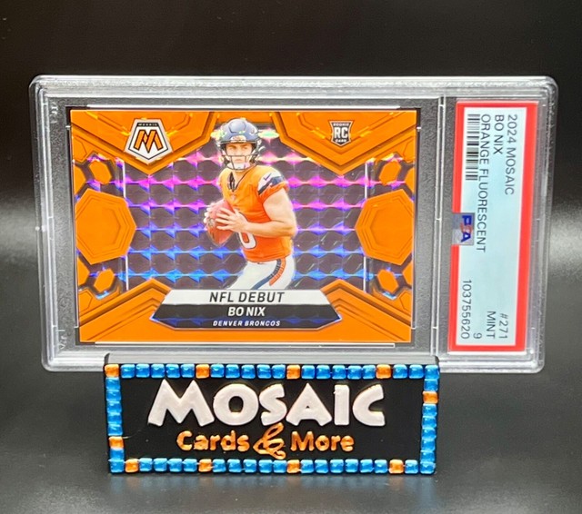 2024 Mosaic Bo Nix PSA 9 Mint Orange Fluorescent SSP /25 #27 Rookie RC