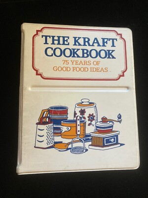 The Kraft Cookbook 75 Years of Good Food Ideas 1978 printing