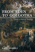 Walter Moberly | From Eden To Golgotha | Taschenbuch | Englisch (2018)