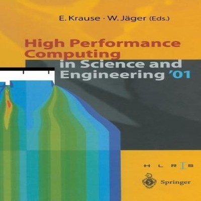 High Performance Computing in Science and Engineering '01 Transac