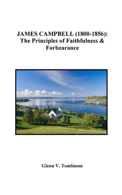 #ad James Campbell 1800 1856 : The Principles of Faithfulness and Forbearance by Gl $24.54