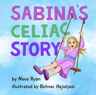 Neva Ryan Sabina's Celiac Story (Taschenbuch) (US IMPORT)