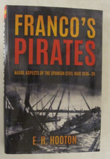 Franco's Pirates : Naval Aspects of the Spanish Civil War 1936-39