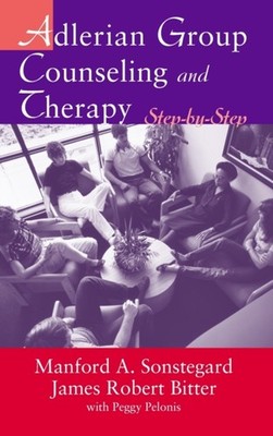 Bitter - Adlerian Group Counseling and Therapy  Step-by-Step - hardbac - X555z