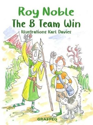 The B Team Win - 9781913733490
