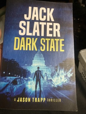 Dark State - Jason Trapp #1 -  Jack Slater - p/b