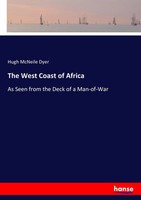 Hugh Mcneile Dyer | The West Coast Of Africa | Taschenbuch | Englisch (2016)