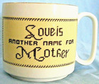 Vintage "Love Is Another Name For Mother" Ceramic Mug — photo 1