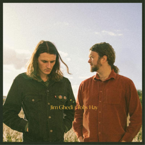 Jim Ghedi & Toby Hay Jim Ghedi & Toby Hay (Vinyl LP) 12" Album