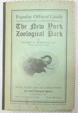 William T. Hornady Official Guide to The New York Zoological Park 1907 w/ Maps