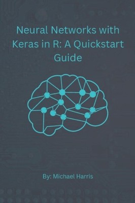 Langley - Neural Networks with Keras in R  A QuickStart Guide - New pa - X555z