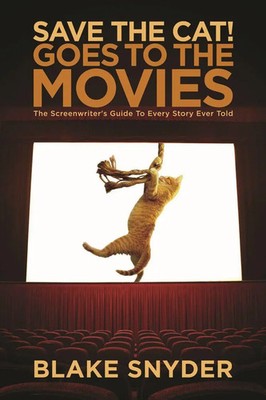 Blake Snyder | Save the Cat! Goes to the Movies | Taschenbuch | Englisch (2007)