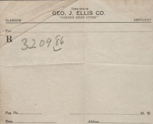 VINTAGE GEO. J. ELLIS CO. CORNER DRUGSTORE GLASGOW, KY PRESCRIPTION SLIP