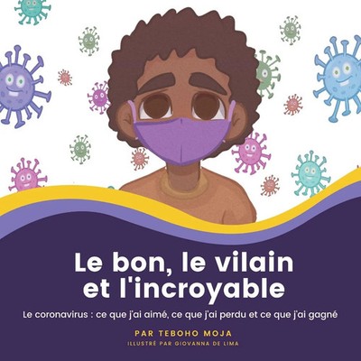 Teboho Moja | Le bon, le vilain et l'incroyable | Taschenbuch | Französisch