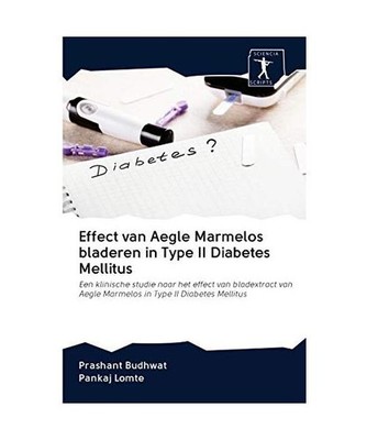 Effect van Aegle Marmelos bladeren in Type II Diabetes Mellitus: Een klinische s