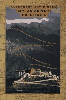My Journey to Lhasa Paperback Alexandra David-Neel