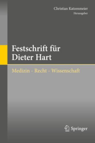 Thumbnail - Festschrift Für Dieter Hart Medizin - Recht - Wissenschaft 5999