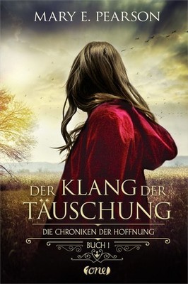 Der Klang der Täuschung Die Chroniken der Hoffnung. Buch 1